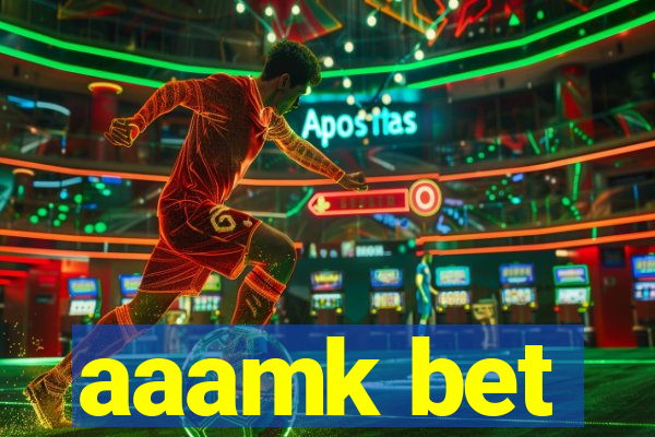 aaamk bet